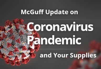 McGuff Update on Coronavirus Pandemic and Your Supplies